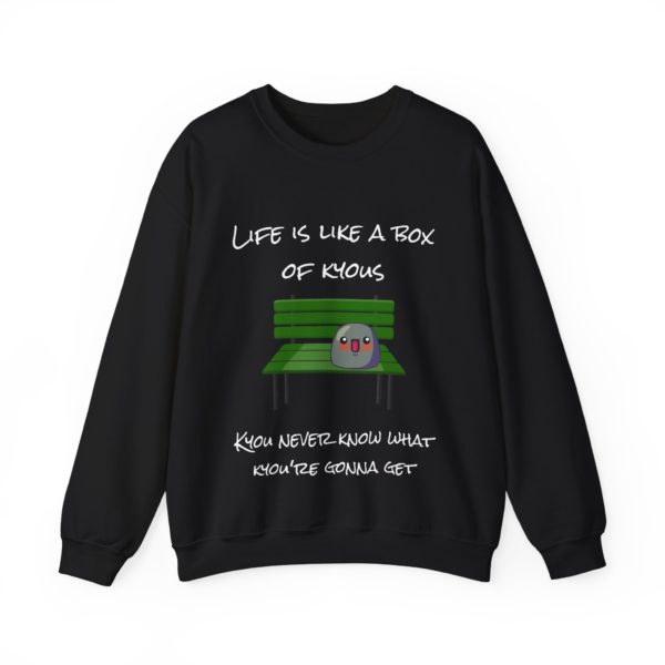 "Life Is Like a Box of Kyous" Sweatshirt – Unexpectedly Absurd 🍫🪑 - Image 5