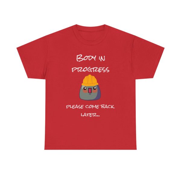 "Body in Progress – Please Come Back Later" T-Shirt 🏗️💪 - Image 25