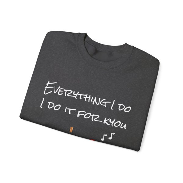 "Everything I Do, I Do It for Kyou" Sweatshirt – A Bryan Kyoudams Classic! 🎸🏹 - Image 11