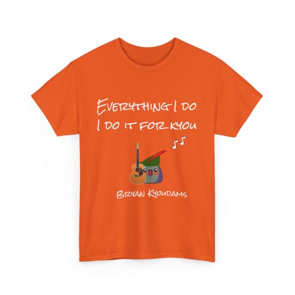 "Everything I Do, I Do It for Kyou" T-Shirt – Bryan Kyoudams Edition 💚🎸 - Image 11
