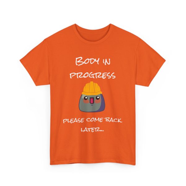 "Body in Progress – Please Come Back Later" T-Shirt 🏗️💪 - Image 11