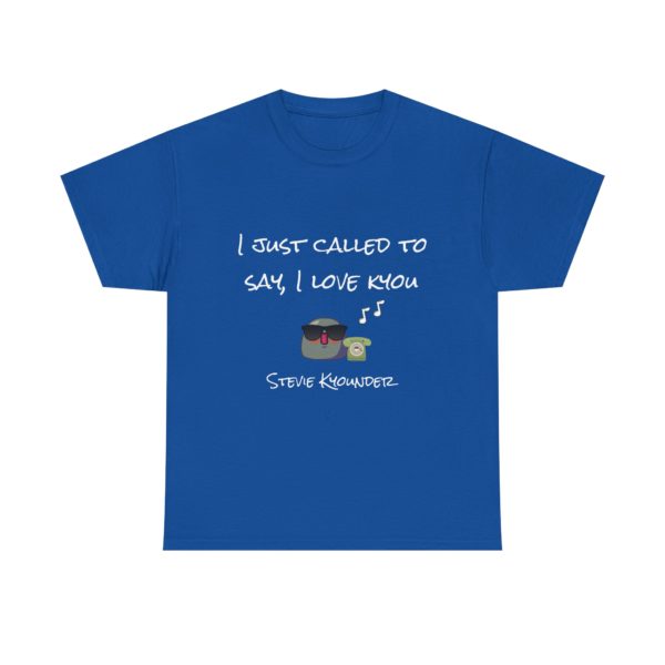"Stevie Kyounder – I Just Call to Say I Love Kyou" T-Shirt 🎶 - Image 21