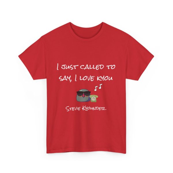 "Stevie Kyounder – I Just Call to Say I Love Kyou" T-Shirt 🎶 - Image 27