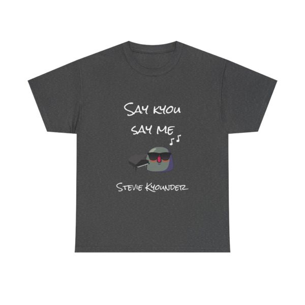 "Say Kyou, Say Me" T-Shirt – A Stevie Kyounder Classic! 🎹😎 - Image 17