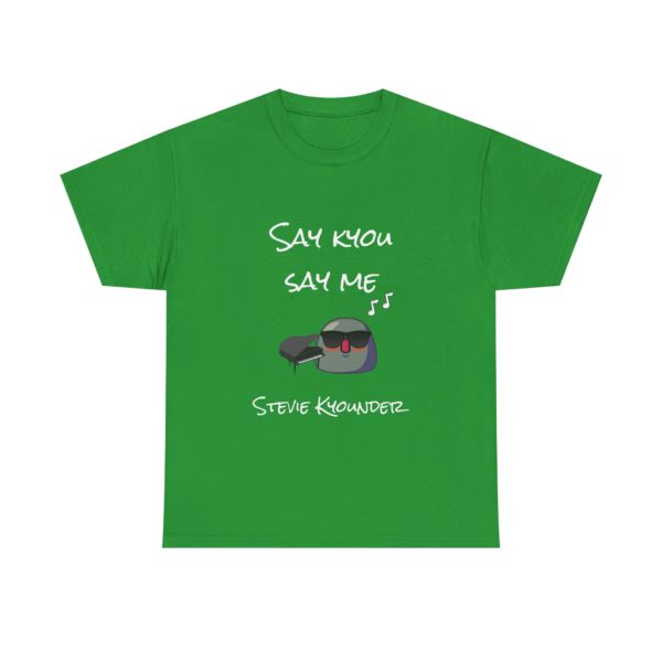 "Say Kyou, Say Me" T-Shirt – A Stevie Kyounder Classic! 🎹😎 - Image 13