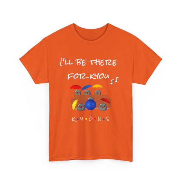 "I’ll Be There for Kyou" T-Shirt – The One with the Kyous on the Couch ☂️🛋️ - Image 11