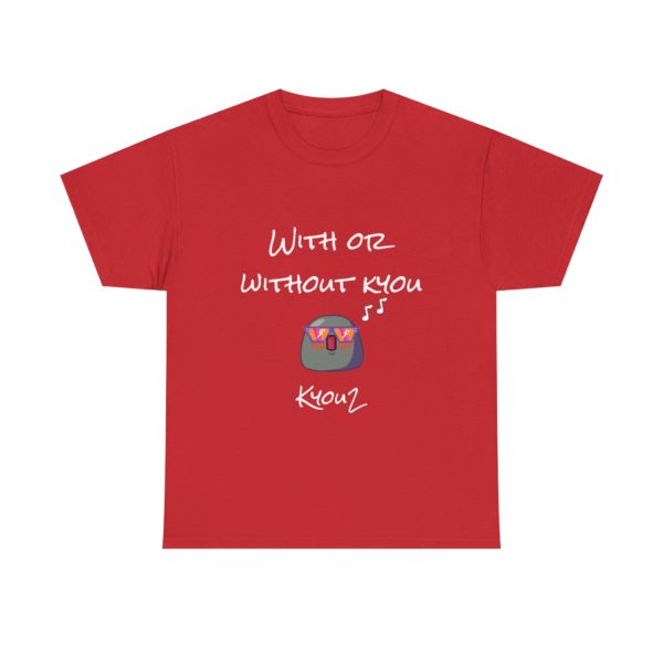 "With or Without Kyou" T-Shirt – A Kyou2 Classic! 🎸😎 - Image 25