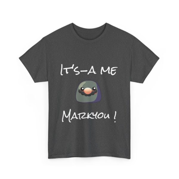 "It’s-a Me, Markyou!" T-Shirt – Mushroom Madness Edition 🍄🧔 - Image 19