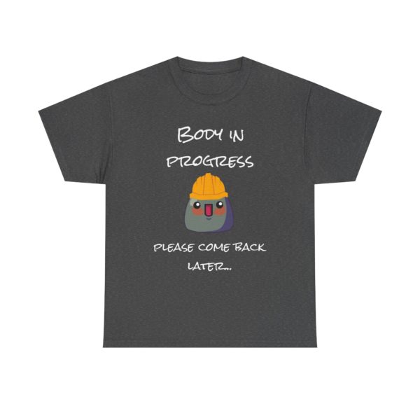 "Body in Progress – Please Come Back Later" T-Shirt 🏗️💪 - Image 17