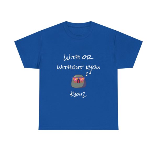 "With or Without Kyou" T-Shirt – A Kyou2 Classic! 🎸😎 - Image 21