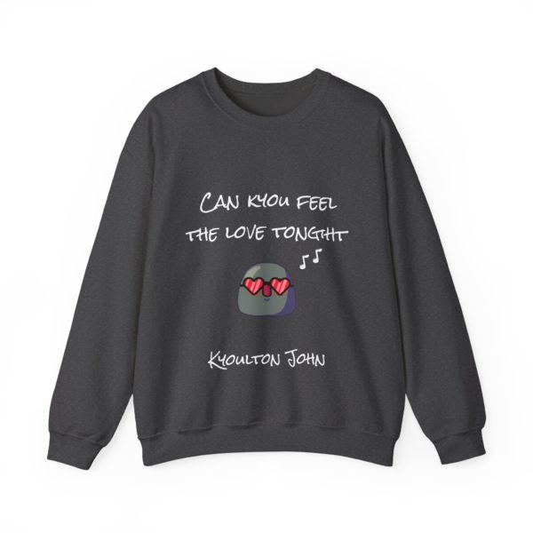 "Can Kyou Feel the Love Tonight?" Sweatshirt – Kyoulton John Edition 💖🎶 - Image 9