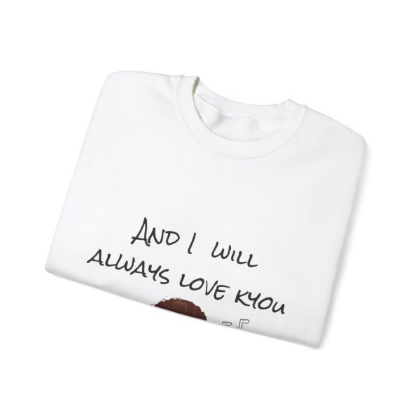 "I Will Always Love Kyou" Sweatshirt – Whitney Kyouston Edition 💔🎤 - Image 3