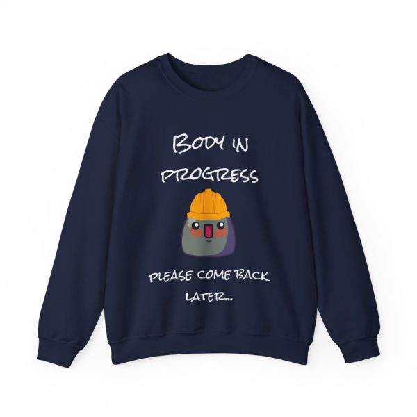 "Body in Progress, Please Come Back Later" Sweatshirt – Under Kyoustruction Edition 🛠️💪 - Image 13