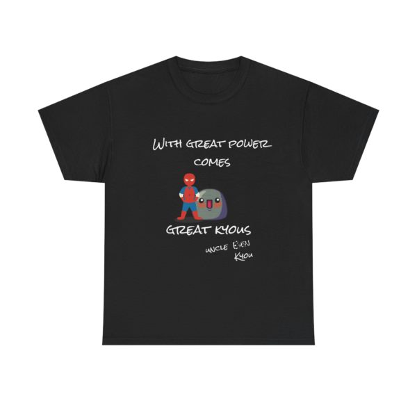 With Great Power Comes Great Kyous – T-Shirt - Image 5