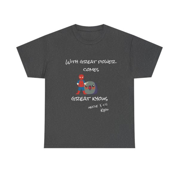 With Great Power Comes Great Kyous – T-Shirt - Image 17