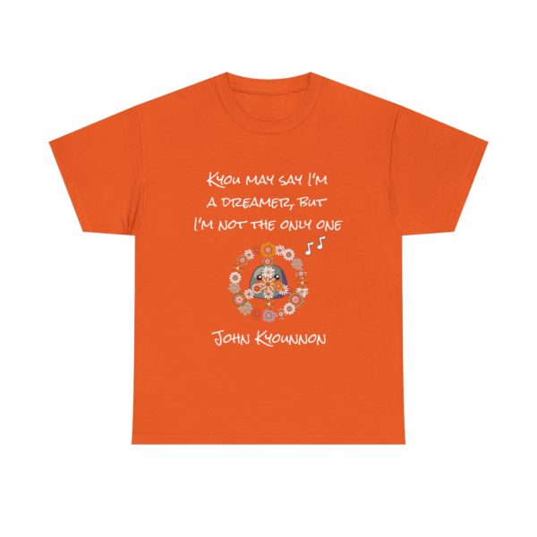 "John Kyounnon – Kyou May Say I'm a Dreamer" T-Shirt ☮️🎶 - Image 9