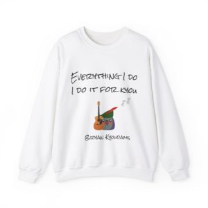 Funny "Everything I Do, I Do It for Kyou" sweatshirt with a Kyou in a green Robin Hood hat and a guitar