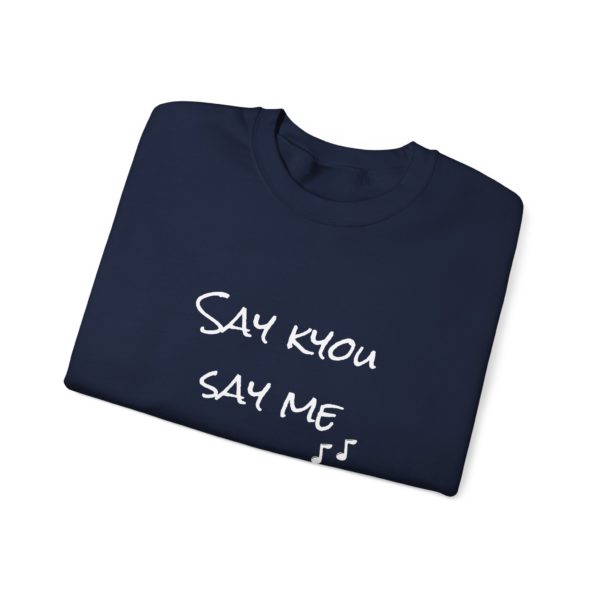 "Say Kyou, Say Me" Sweatshirt – Stevie Kyounder Edition 🎹🖤 - Image 15