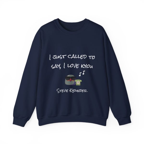 "Stevie Kyounder – I Just Call to Say I Love Kyou" Sweatshirt 🎶 - Image 13