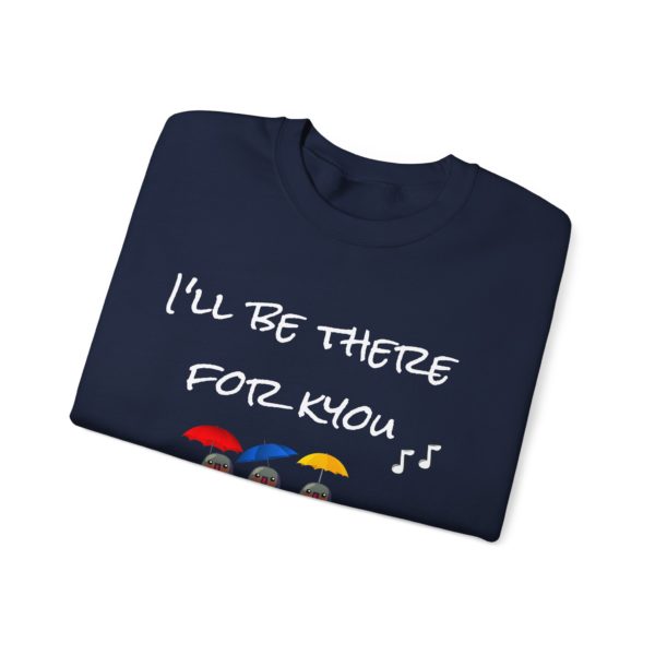 "I’ll Be There for Kyou" Sweatshirt – The Ultimate Kyou Sitcom Tribute! ☂️📺 - Image 15