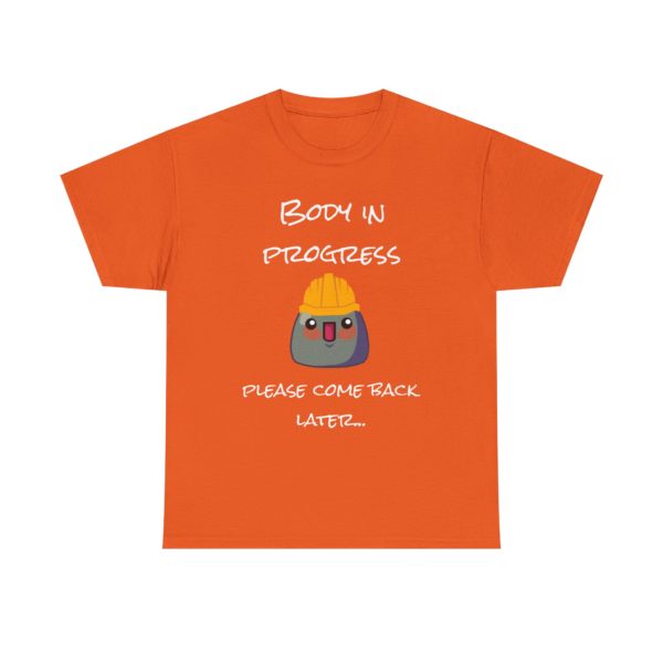 "Body in Progress – Please Come Back Later" T-Shirt 🏗️💪 - Image 9