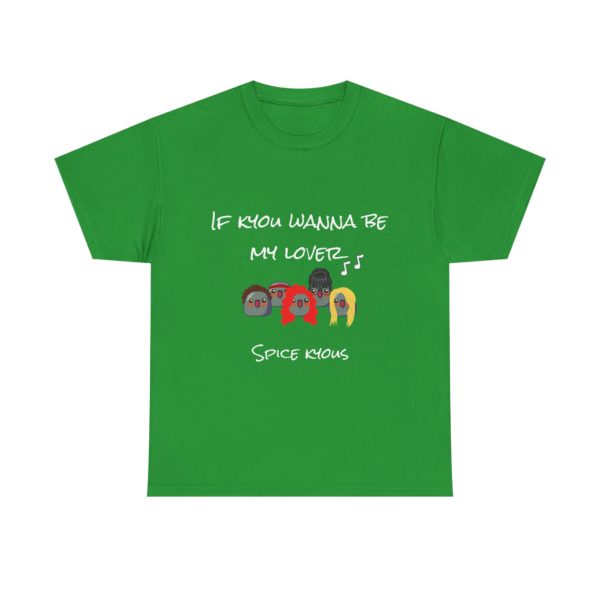 "If Kyou Wanna Be My Lover" T-Shirt – The Spice Kyous Are Back! 🎤✨ - Image 13