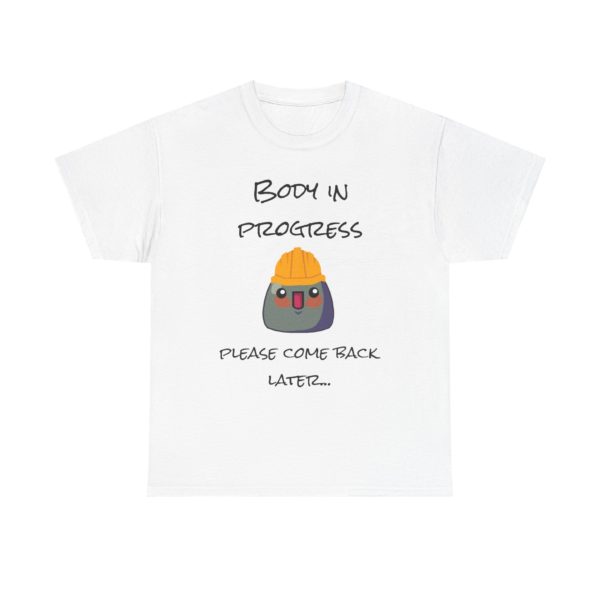 Funny "Body in Progress – Please Come Back Later" t-shirt with a Kyou wearing a work helmet