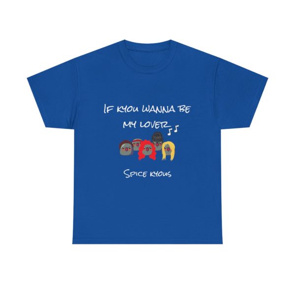 "If Kyou Wanna Be My Lover" T-Shirt – The Spice Kyous Are Back! 🎤✨ - Image 21