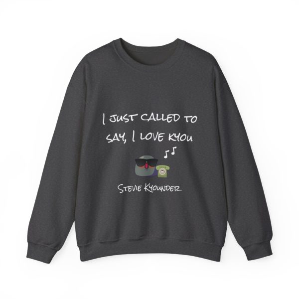 "Stevie Kyounder – I Just Call to Say I Love Kyou" Sweatshirt 🎶 - Image 9